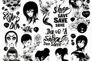 “She don’t want to be saved don’t save her” tattoo idea