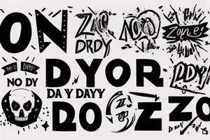 A single phrase with text: "No zero days" tattoo idea