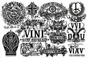 In typewriter font, quote "veni, vidi, vici" with catholic symbols surrounding it tattoo idea