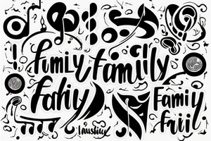The word family written with music tattoo idea