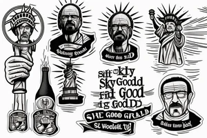 Breaking bad statue of liberty with a scroll across it that says “S’all good, man” tattoo idea