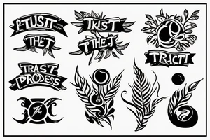 trust the process tattoo idea