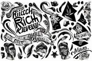 Text that says „Rich forever“ tattoo idea