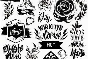 WORK
MOTIVATION
HONESTY
LOYALTY
SUCCESS tattoo idea