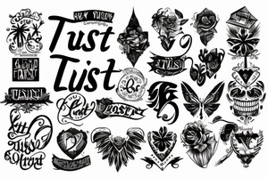 Trust and life tattoo idea