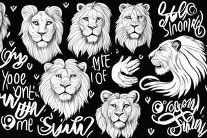 White lion saying to a human: "you are my sunshine" tattoo idea