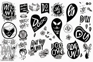 a phrase that say 'do it anyway in my own way' tattoo idea