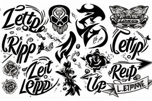 A phrase "Let it RIP" tattoo idea