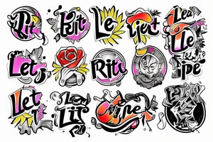 A phrase "Let it RIP" tattoo idea