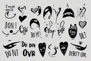 The sentence "Don't cry over it" tattoo idea