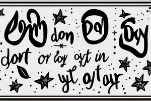 The sentence "Don't cry over it" written on a milk box tattoo idea