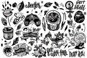 get better day by day tattoo idea