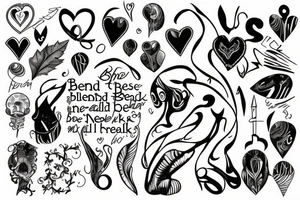 blessed are the hearts that can bend they shall never be broken tattoo idea