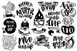 never give up tattoo idea