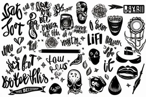 No such thing as a life that's better than yours tattoo idea
