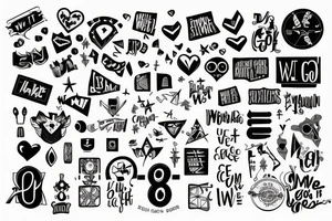 “we got we” tattoo idea