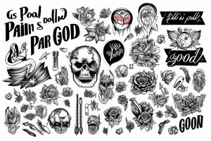 words that say "Pain is good" tattoo idea