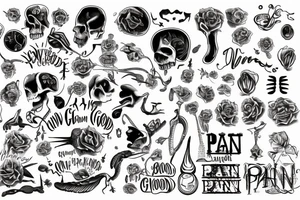 words that say "Pain is good" tattoo idea