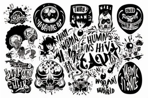 The Humans are bad and the world is on its end but everythings gonna be alright tattoo idea