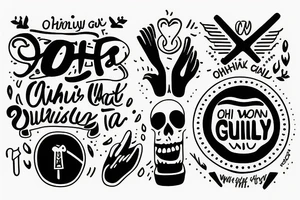 The words "Oh I wanna be guilty" with minimal Christian imagery incorporated tattoo idea