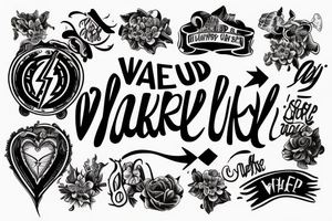 a old school writing "Wake up to reality" tattoo idea