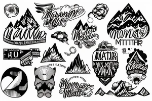 Mountain with mind over matter tattoo idea