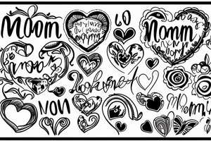 My love for my mom tattoo idea