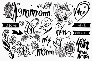 My love for my mom tattoo idea