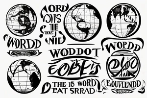 art deco globe world 
banner with text reads: "The World Is Not Enough"
forearm tattoo idea