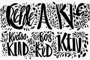 The words “be kind” in bold on chest tattoo idea
