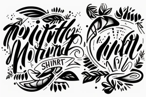 motivational short text tattoo idea