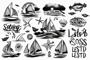 Sailing sea surfing destination get lost and Happy tattoo idea