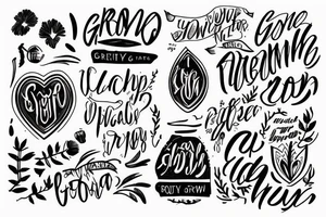 Simple, meaningful sketch with lettering about growth tattoo idea