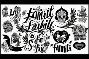 La Familia es todo tattoo idea