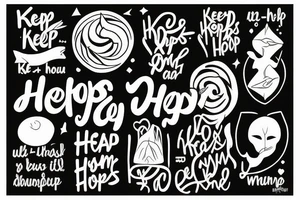 Lyrics but in pictures: Keep your hopes up high and your head down low tattoo idea