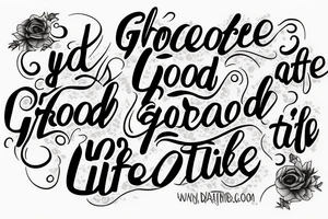 Tattoos for brother with the quote its is the good life we live brother tattoo idea