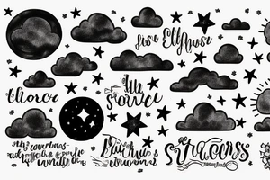 Quote with clouds and stars tattoo idea