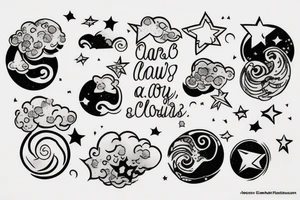 Quote with clouds and stars tattoo idea
