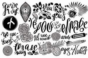 Phrase “Everything you need is inside you” tattoo idea