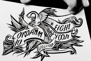 Fight on top of your dream tattoo idea