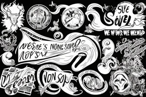 We're going down in a spiral to the ground
No one, no one's gonna save us now, not even God
No one saved us, no one's gonna save us tattoo idea
