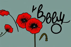 Small poppy flower with the name “Brady” written in cursive, sideways down the stem of the flower. tattoo idea