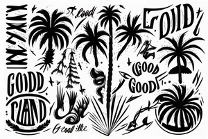 Elements from new mexico, california and utah to include a palm tree and the words "the good life" tattoo idea