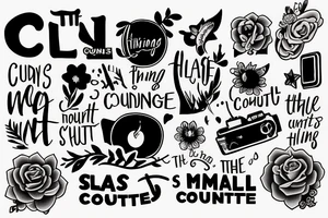 Text and imagery for the quote “it’s the small things that count” tattoo idea