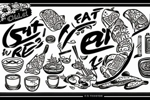 eat, sleep, chi, repeat. asian tappas a la carte resturant called chi resturant. food runner. tattoo idea